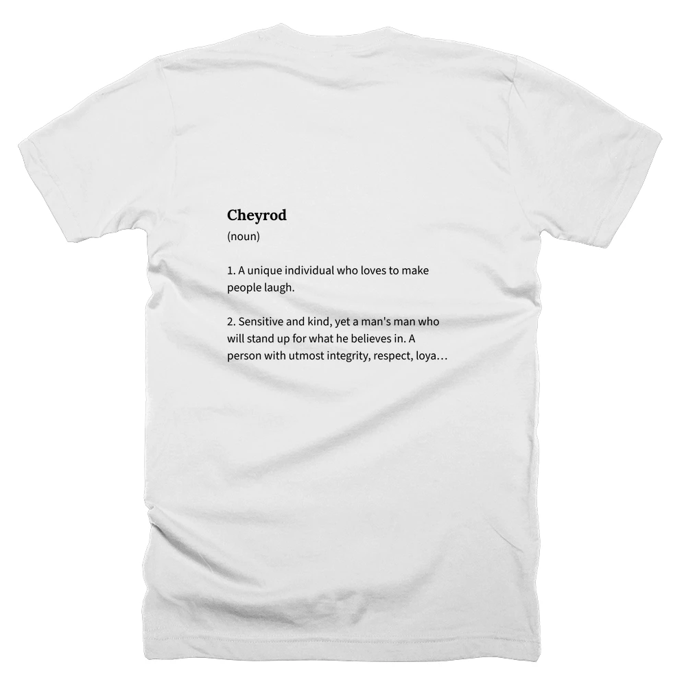 T-shirt with a definition of 'Cheyrod' printed on the back