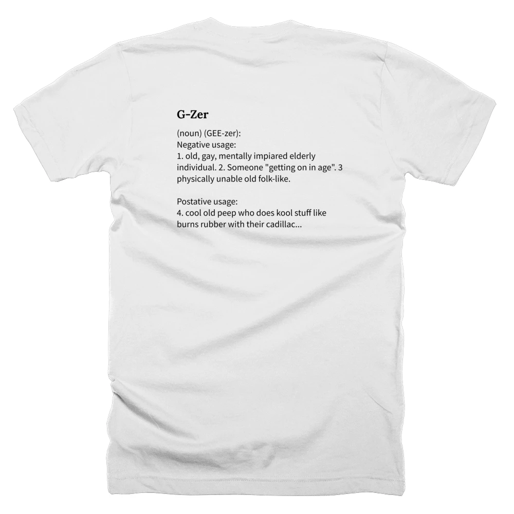 T-shirt with a definition of 'G-Zer' printed on the back