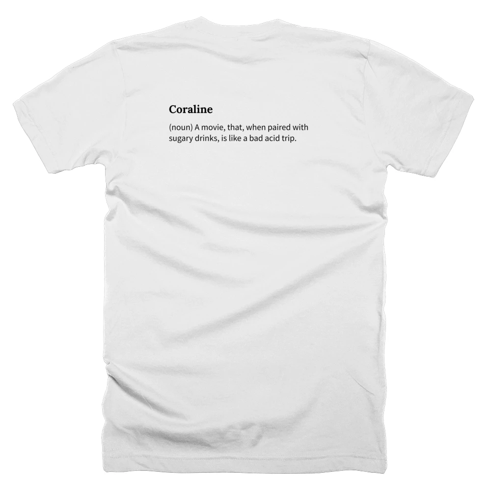T-shirt with a definition of 'Coraline' printed on the back