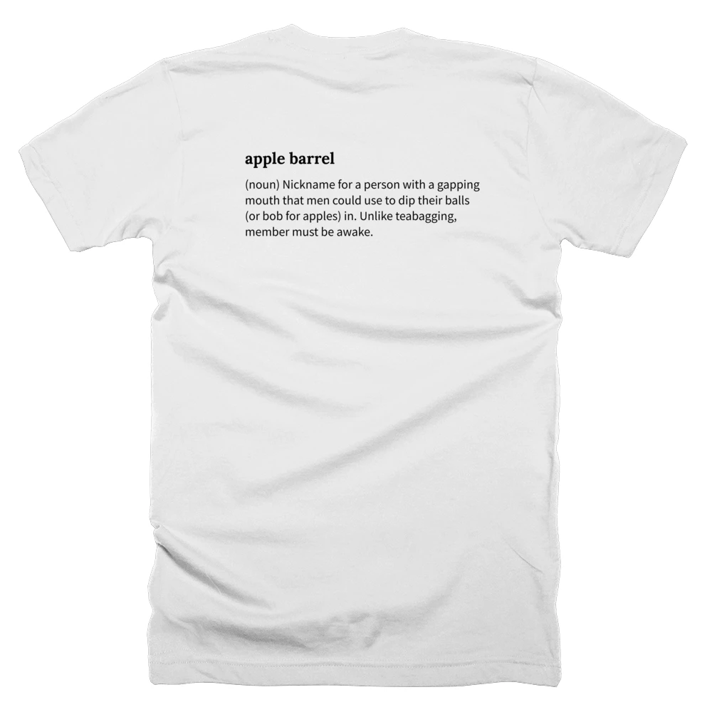 T-shirt with a definition of 'apple barrel' printed on the back