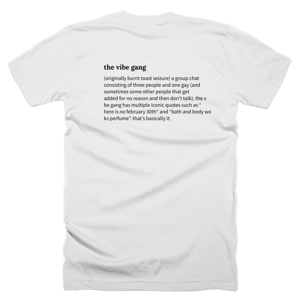 T-shirt with a definition of 'the vibe gang' printed on the back