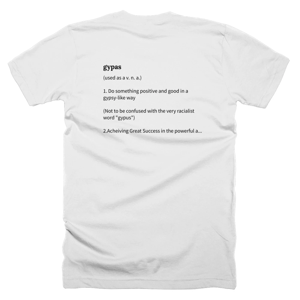T-shirt with a definition of 'gypas' printed on the back