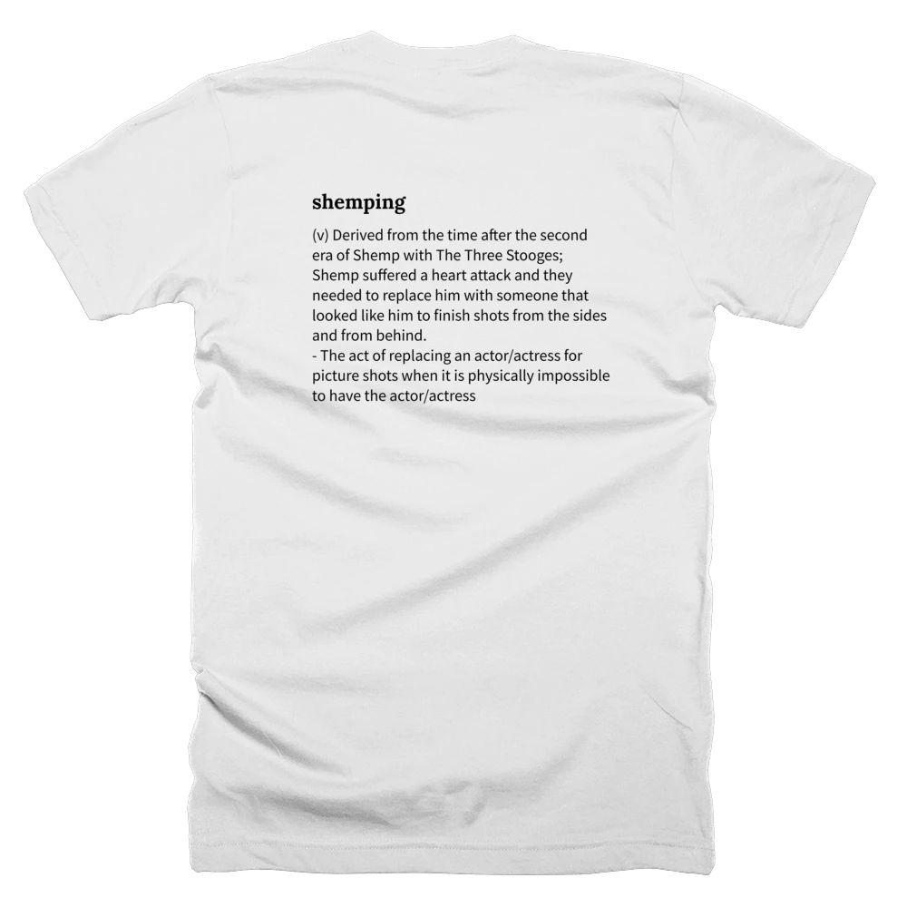 T-shirt with a definition of 'shemping' printed on the back