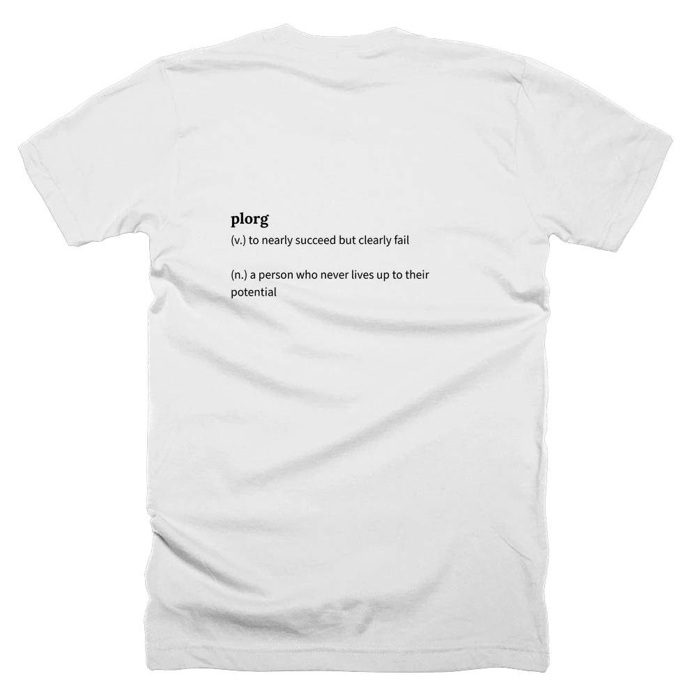T-shirt with a definition of 'plorg' printed on the back