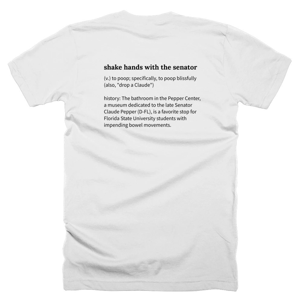 T-shirt with a definition of 'shake hands with the senator' printed on the back