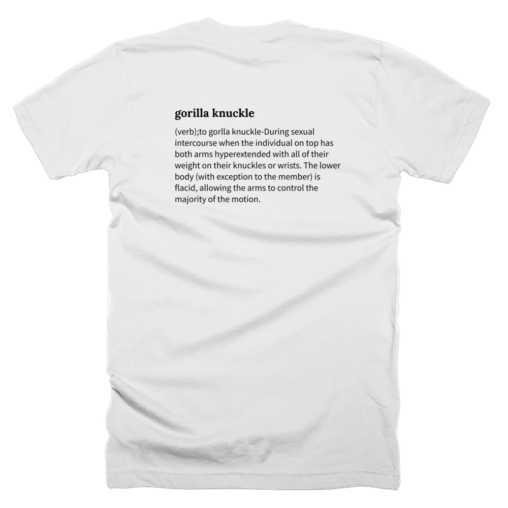 T-shirt with a definition of 'gorilla knuckle' printed on the back