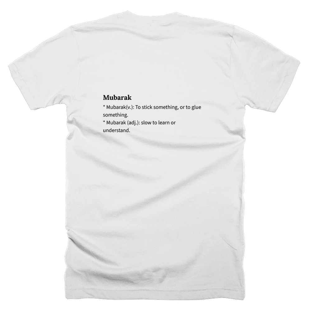 T-shirt with a definition of 'Mubarak' printed on the back