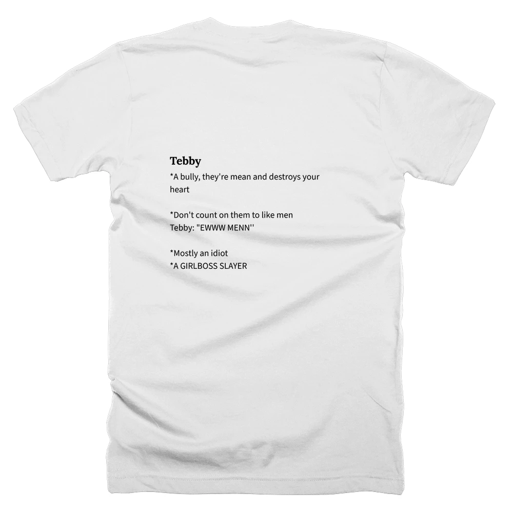 T-shirt with a definition of 'Tebby' printed on the back