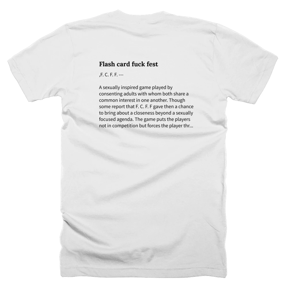 T-shirt with a definition of 'Flash card fuck fest' printed on the back