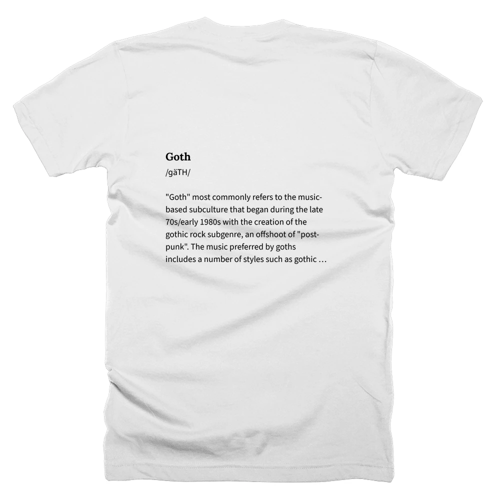 T-shirt with a definition of 'Goth' printed on the back