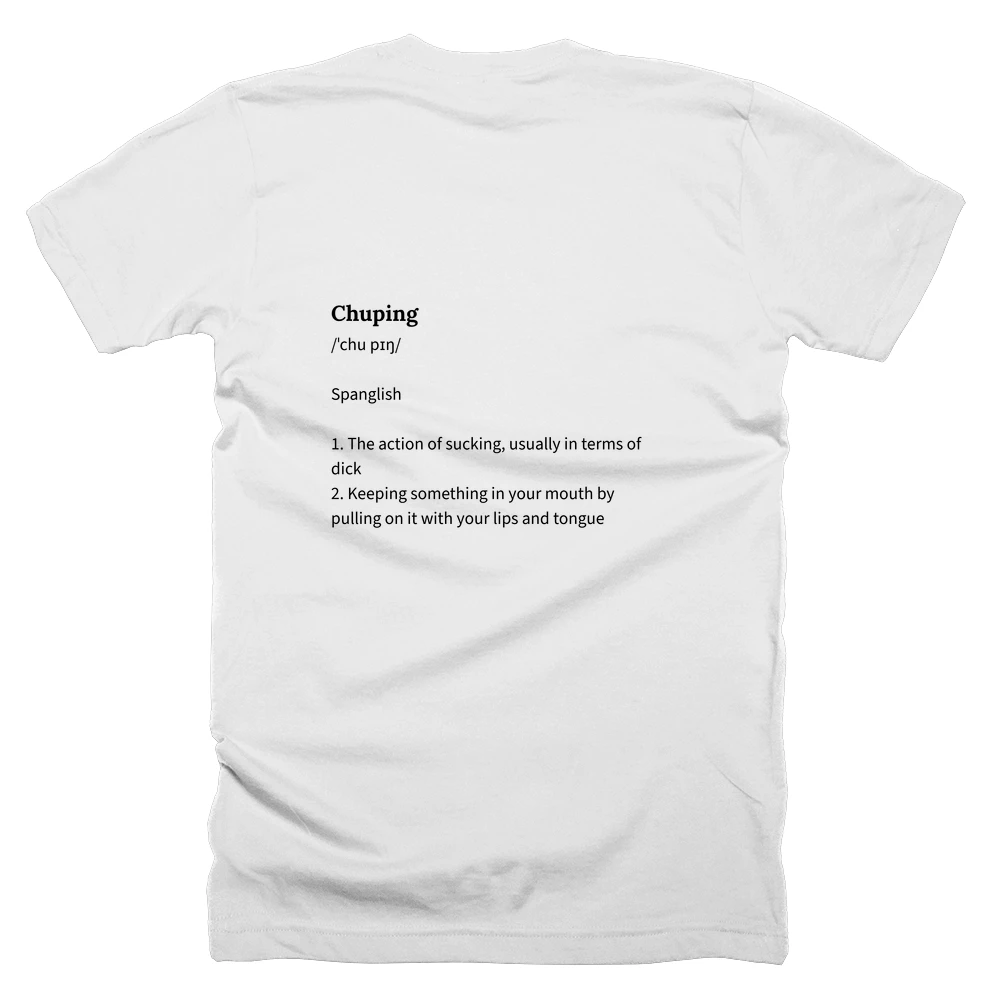 T-shirt with a definition of 'Chuping' printed on the back