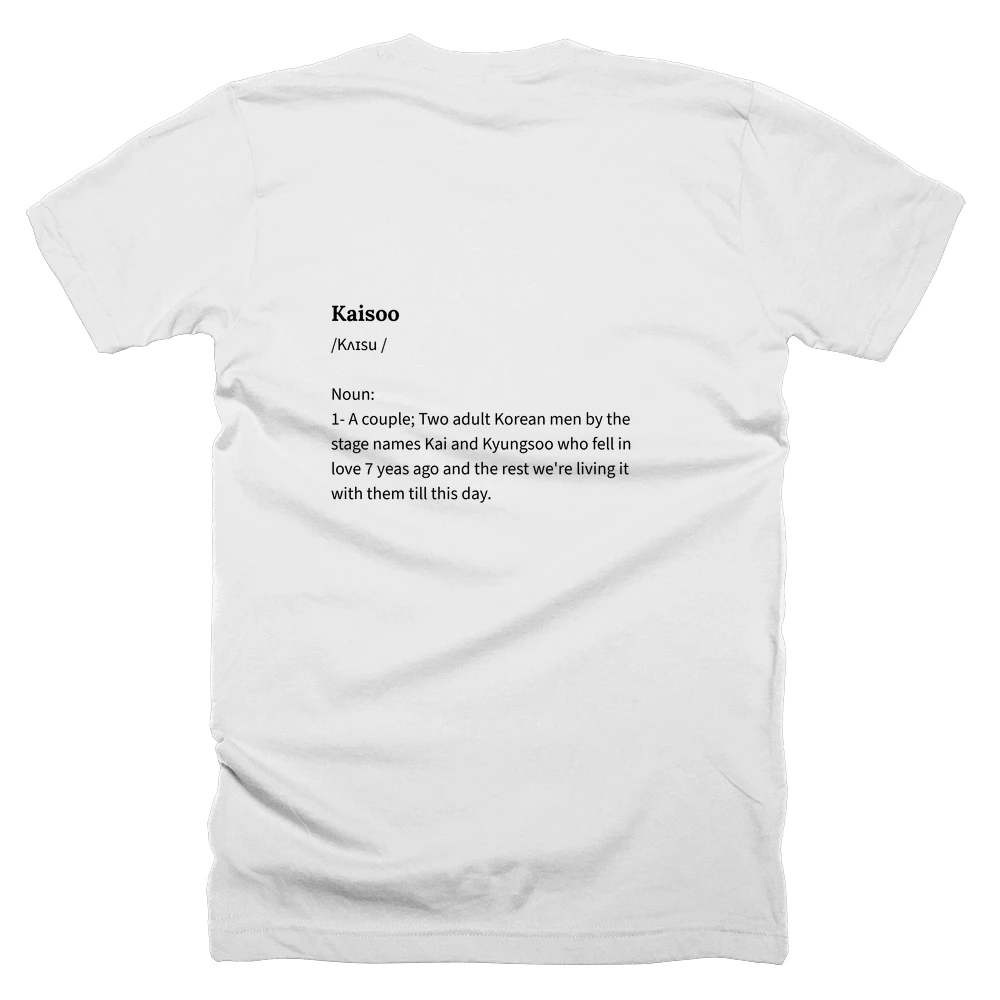 T-shirt with a definition of 'Kaisoo' printed on the back