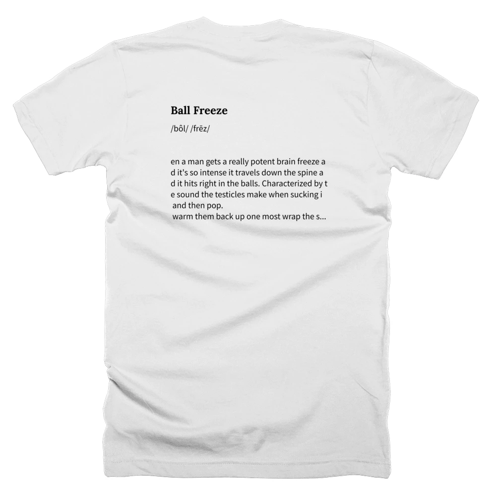T-shirt with a definition of 'Ball Freeze' printed on the back