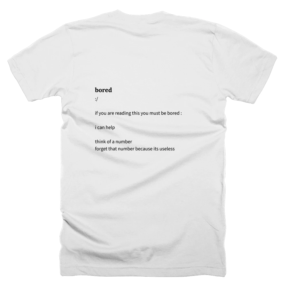 T-shirt with a definition of 'bored' printed on the back