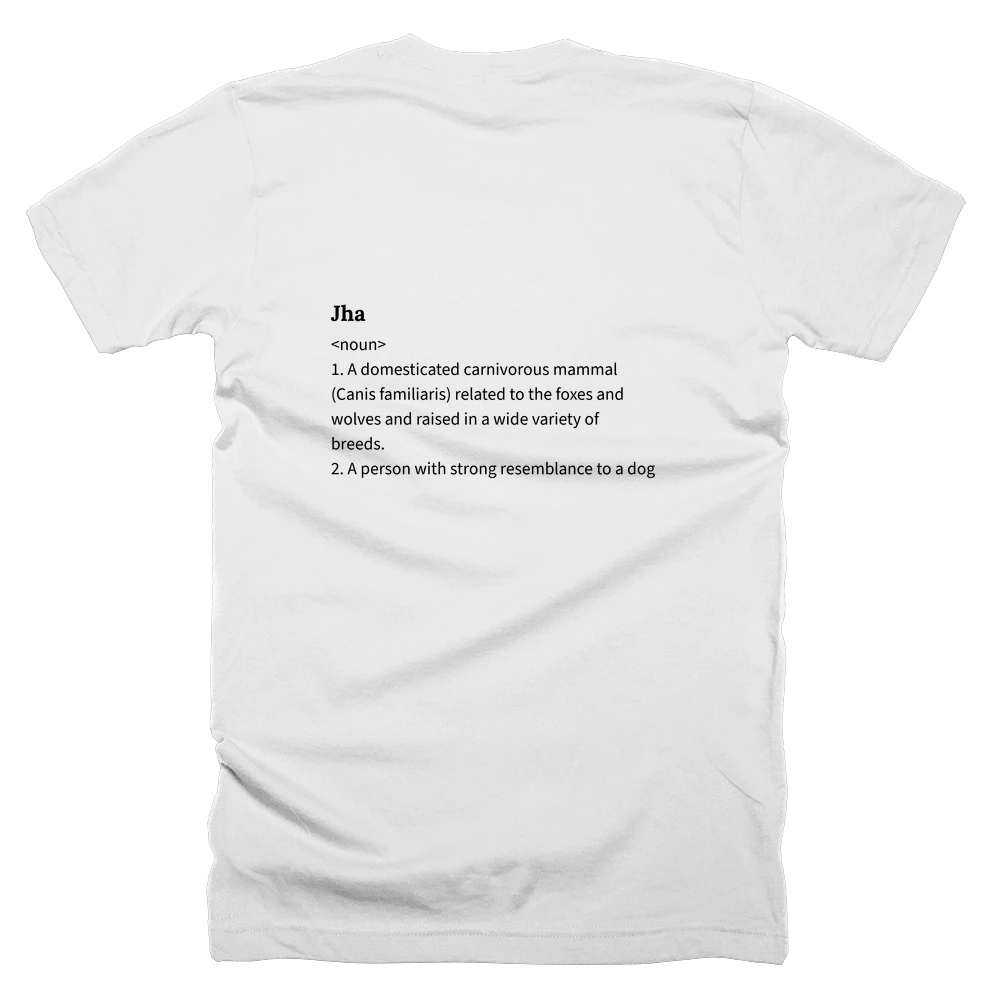 T-shirt with a definition of 'Jha' printed on the back