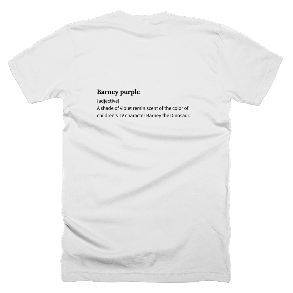 T-shirt with a definition of 'Barney purple' printed on the back