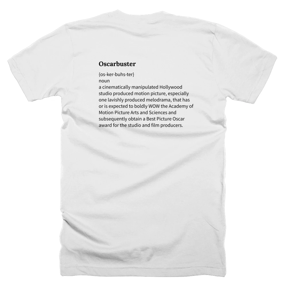 T-shirt with a definition of 'Oscarbuster' printed on the back