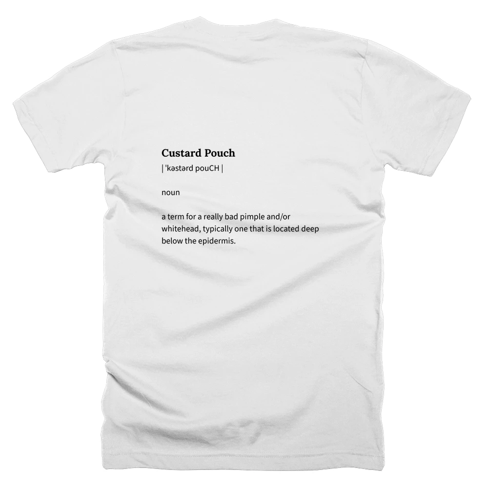 T-shirt with a definition of 'Custard Pouch' printed on the back