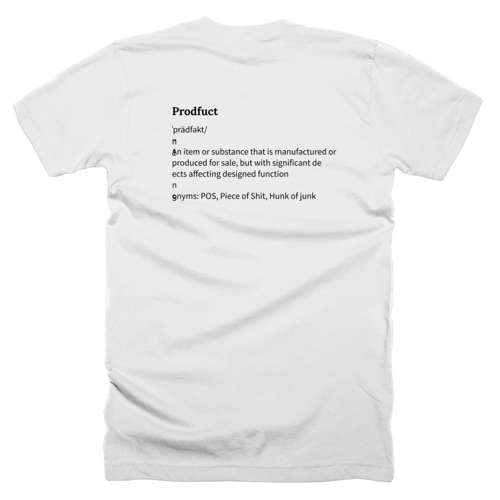 T-shirt with a definition of 'Prodfuct' printed on the back
