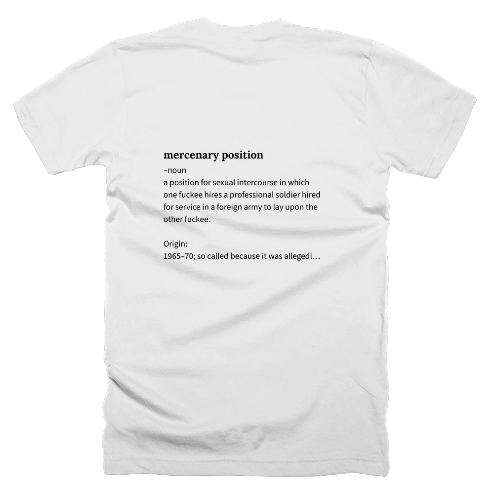 T-shirt with a definition of 'mercenary position' printed on the back