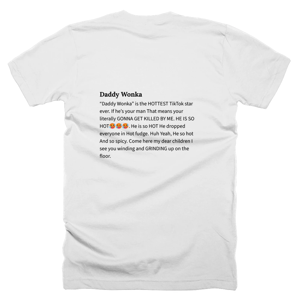 T-shirt with a definition of 'Daddy Wonka' printed on the back