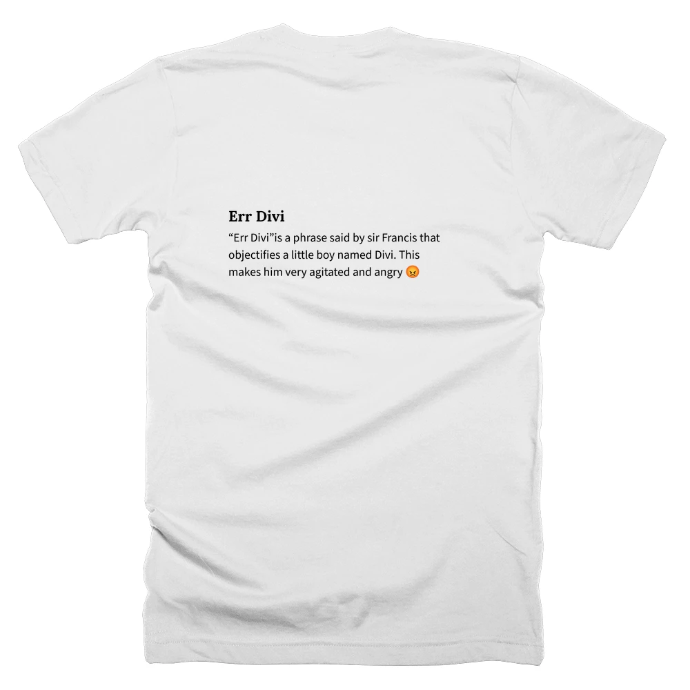 T-shirt with a definition of 'Err Divi' printed on the back