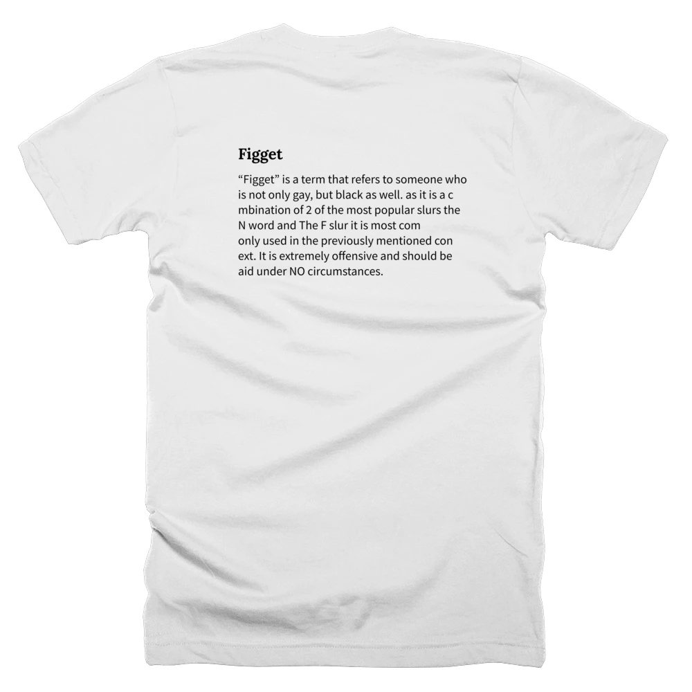 T-shirt with a definition of 'Figget' printed on the back