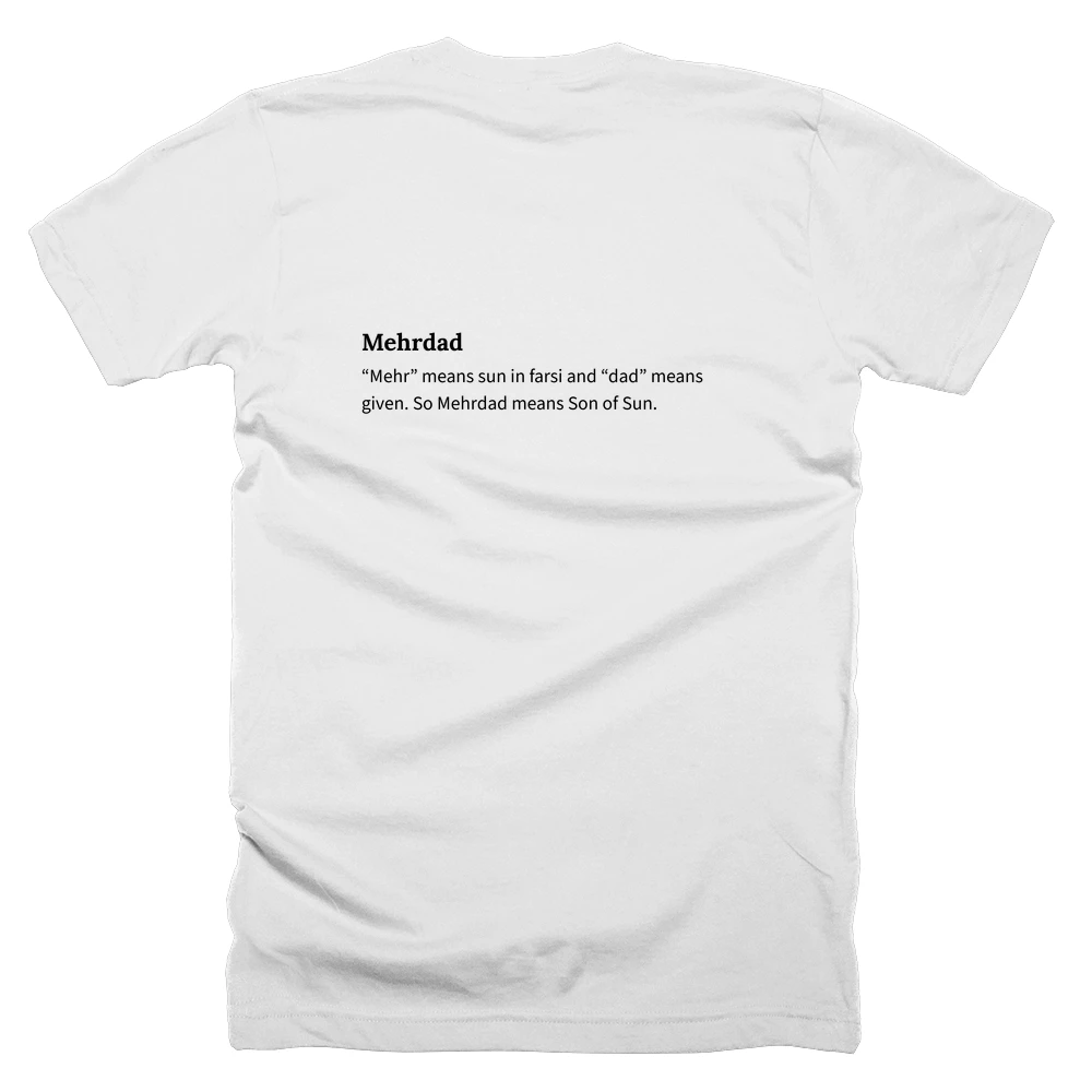 T-shirt with a definition of 'Mehrdad' printed on the back