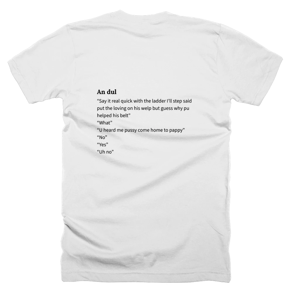 T-shirt with a definition of 'An dul' printed on the back
