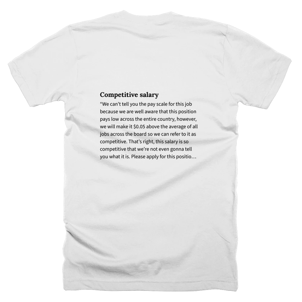 T-shirt with a definition of 'Competitive salary' printed on the back
