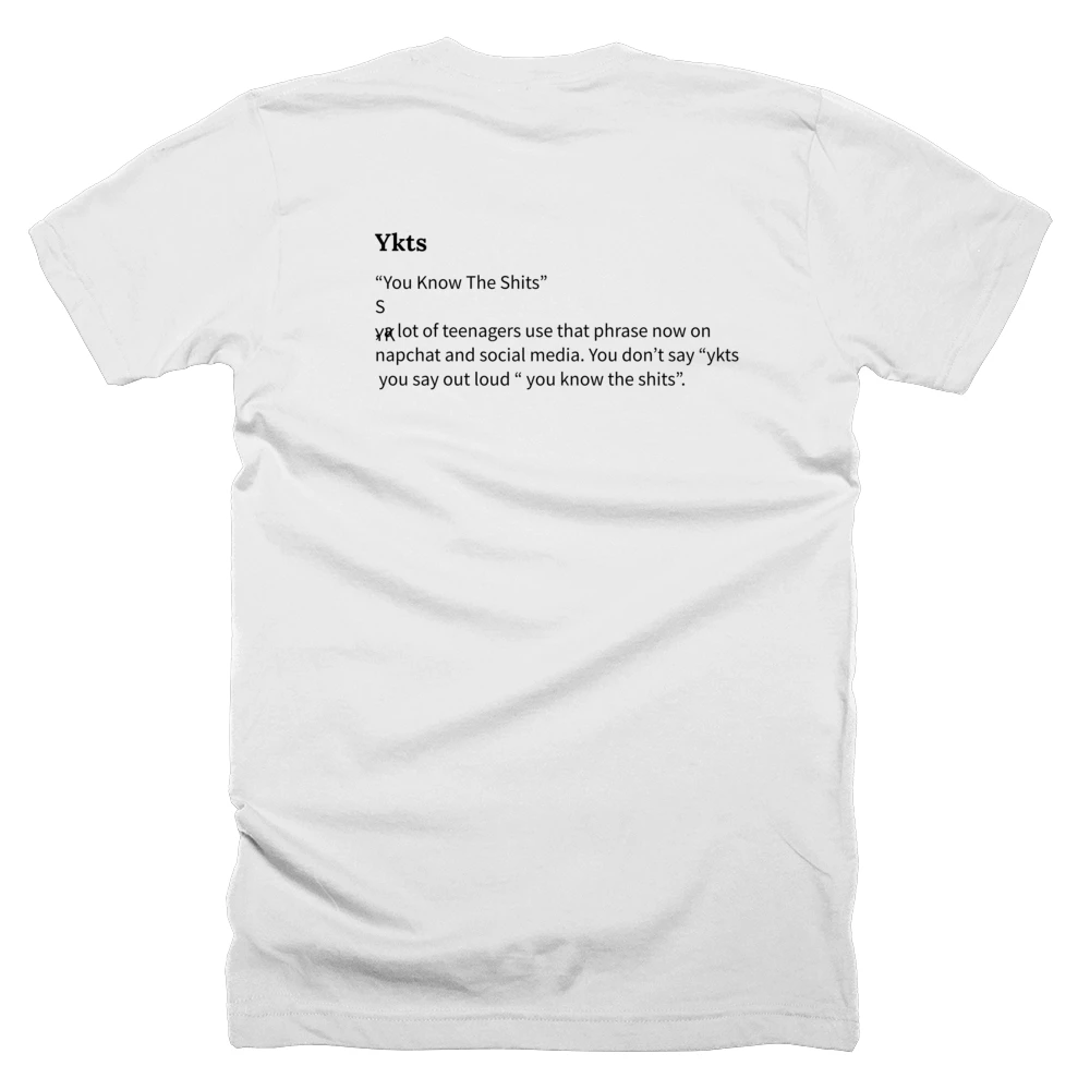 T-shirt with a definition of 'Ykts' printed on the back