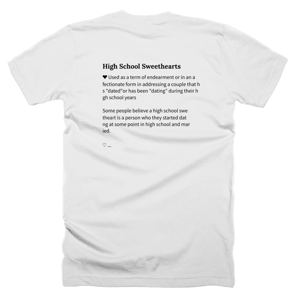 T-shirt with a definition of 'High School Sweethearts' printed on the back