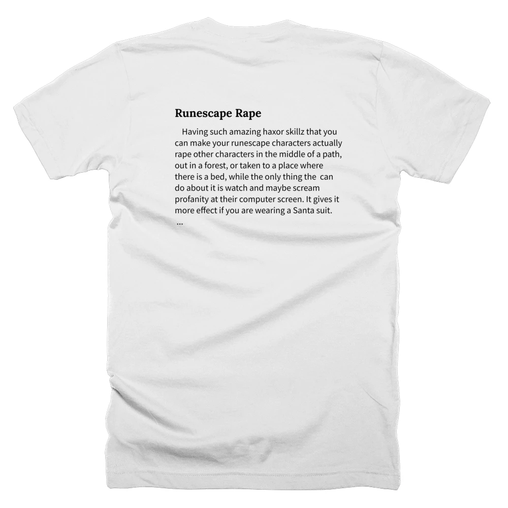 T-shirt with a definition of 'Runescape Rape' printed on the back