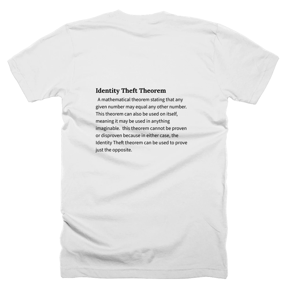 T-shirt with a definition of 'Identity Theft Theorem' printed on the back