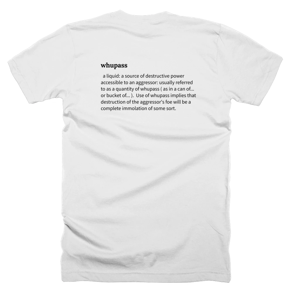T-shirt with a definition of 'whupass' printed on the back