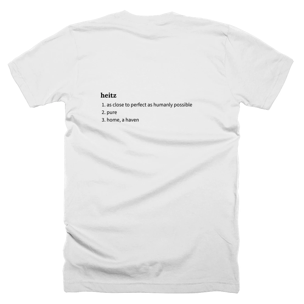 T-shirt with a definition of 'heitz' printed on the back