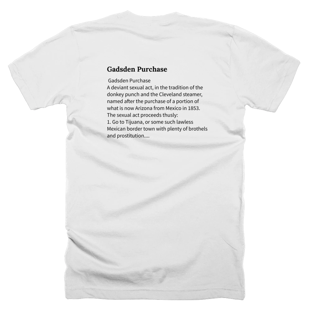 T-shirt with a definition of 'Gadsden Purchase' printed on the back