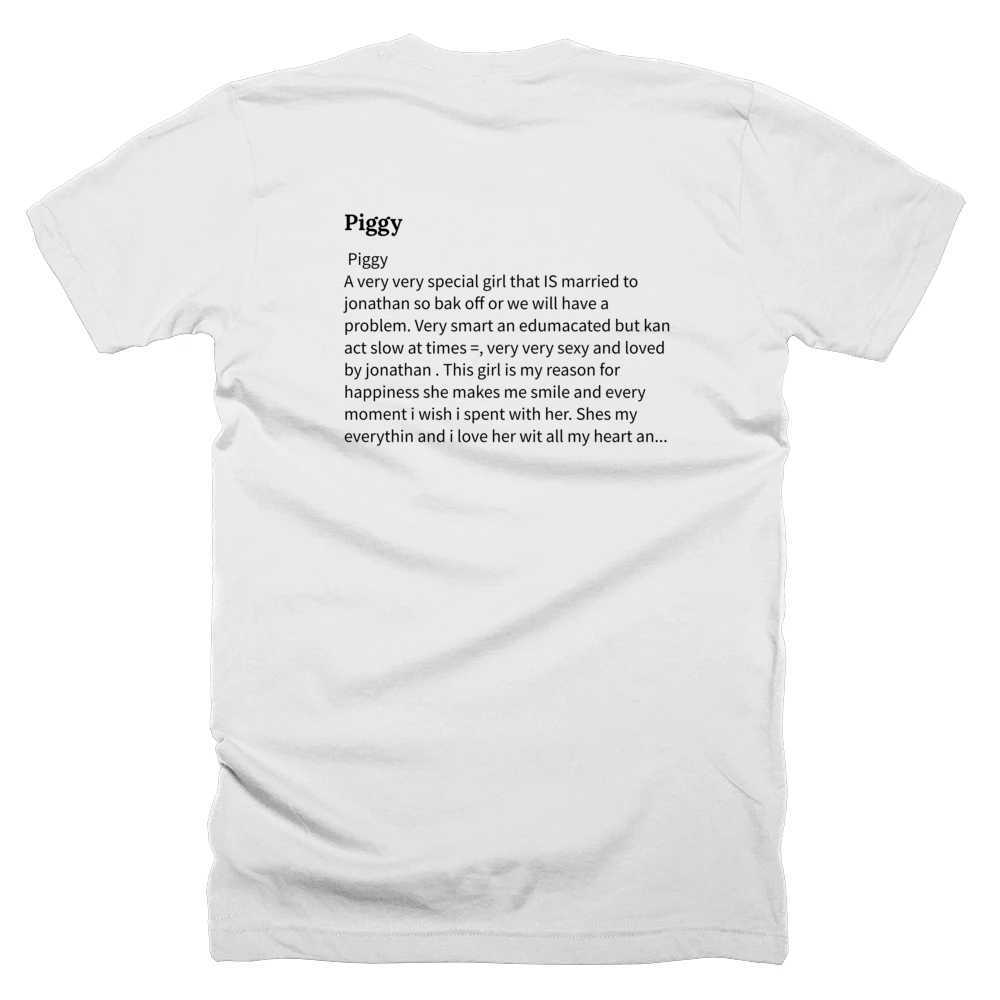 T-shirt with a definition of 'Piggy' printed on the back