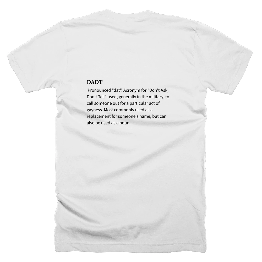 T-shirt with a definition of 'DADT' printed on the back