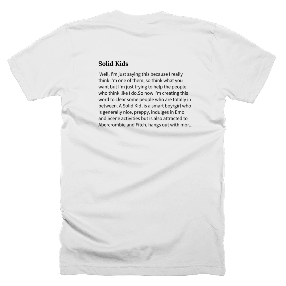 T-shirt with a definition of 'Solid Kids' printed on the back