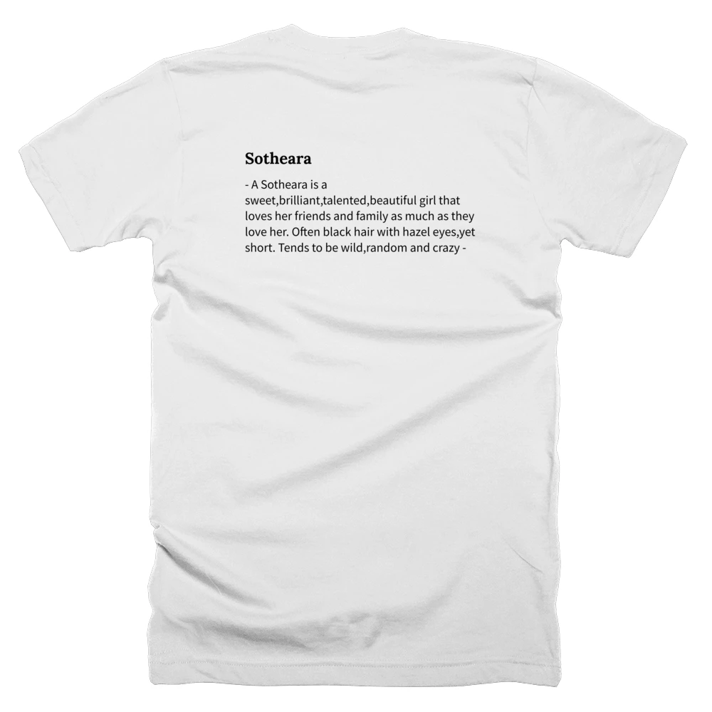 T-shirt with a definition of 'Sotheara' printed on the back