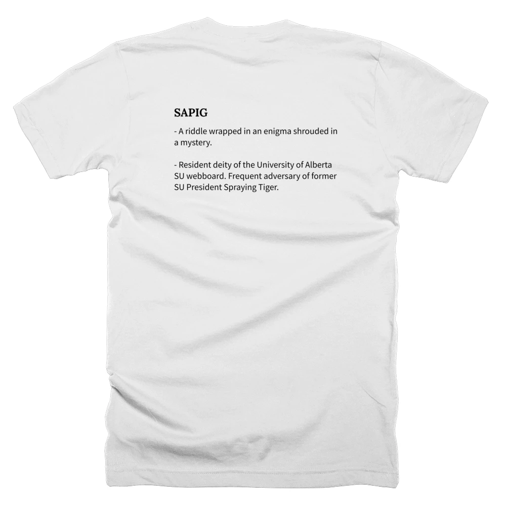 T-shirt with a definition of 'SAPIG' printed on the back