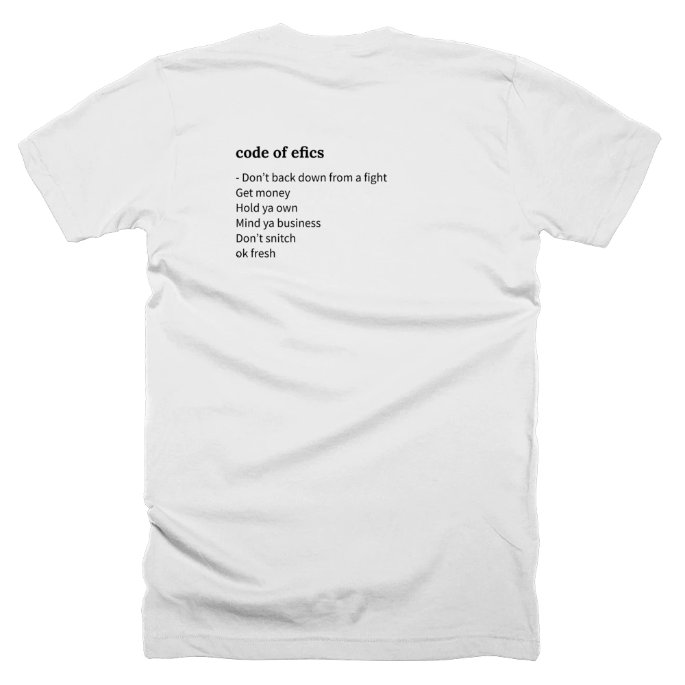 T-shirt with a definition of 'code of efics' printed on the back