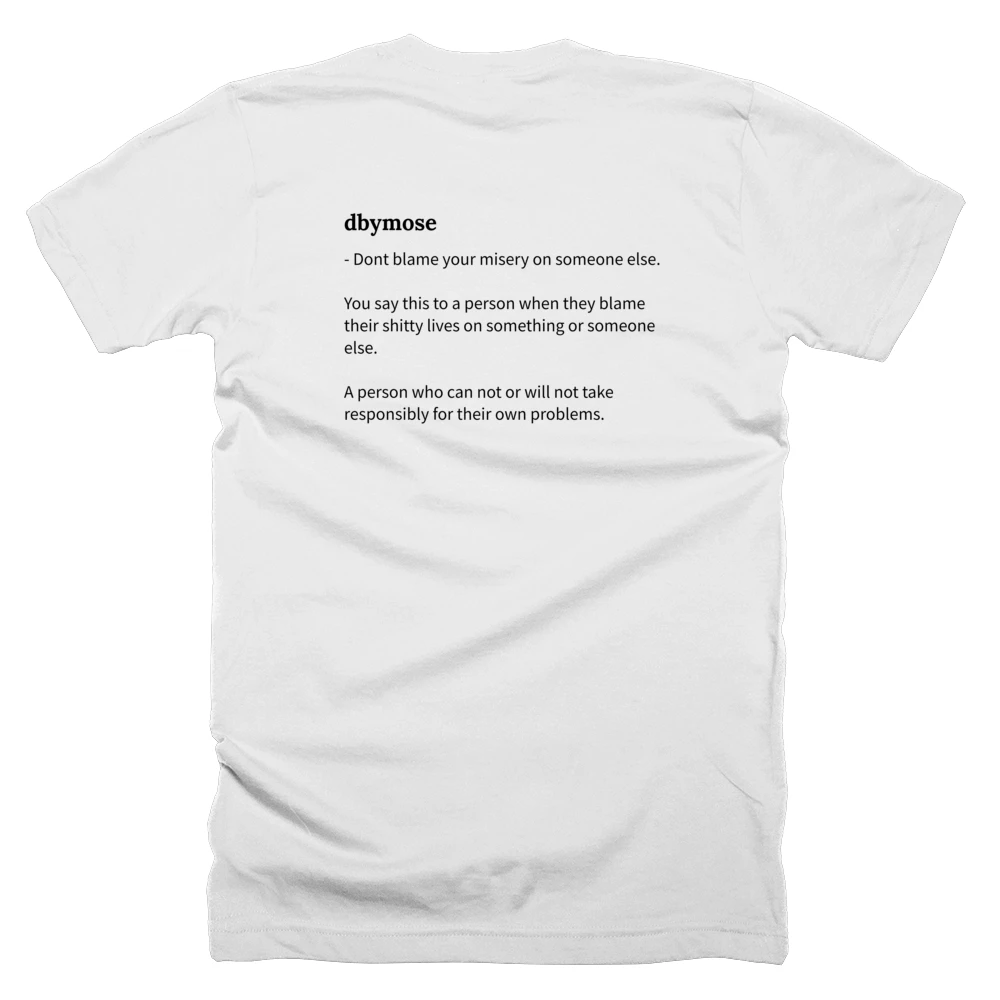 T-shirt with a definition of 'dbymose' printed on the back