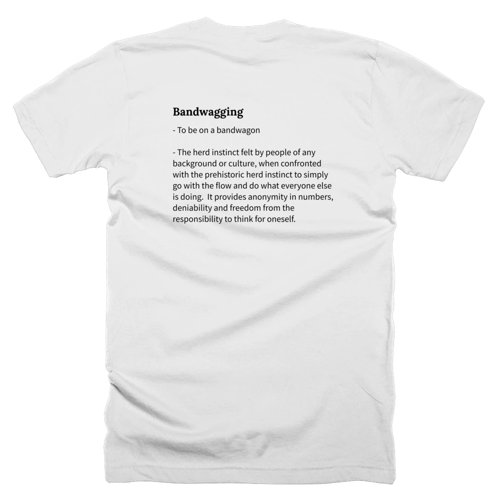 T-shirt with a definition of 'Bandwagging' printed on the back