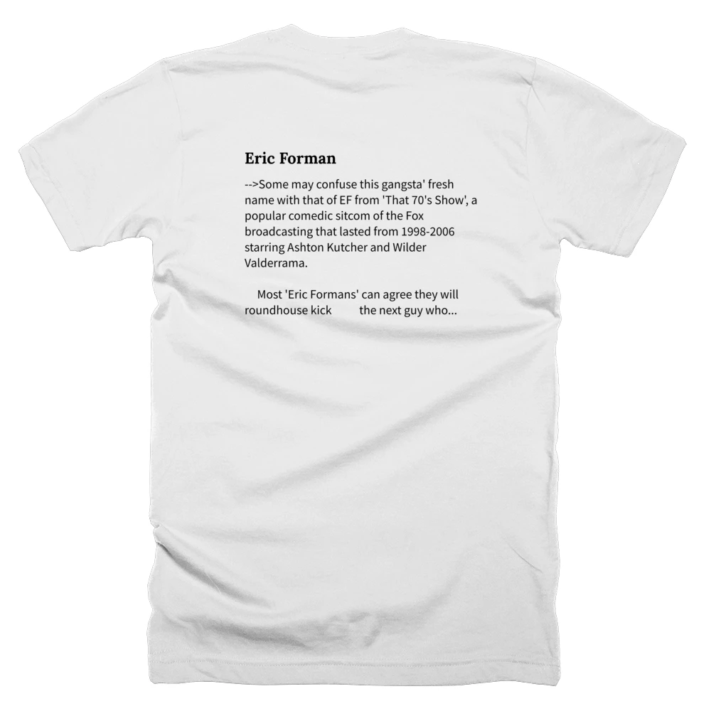 T-shirt with a definition of 'Eric Forman' printed on the back