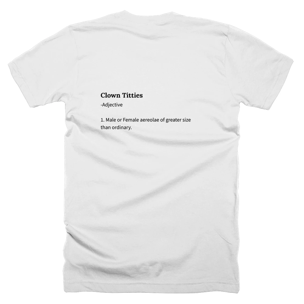 T-shirt with a definition of 'Clown Titties' printed on the back