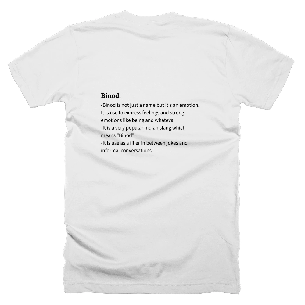T-shirt with a definition of 'Binod.' printed on the back
