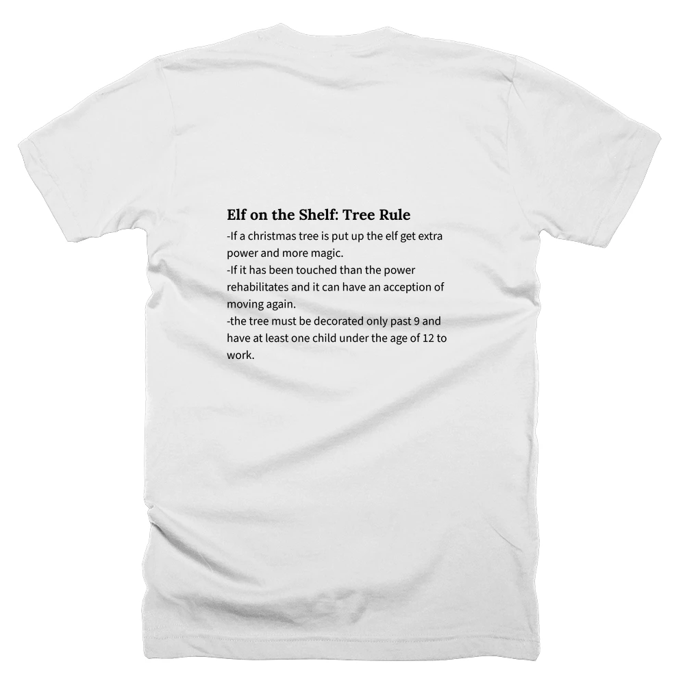 T-shirt with a definition of 'Elf on the Shelf: Tree Rule' printed on the back