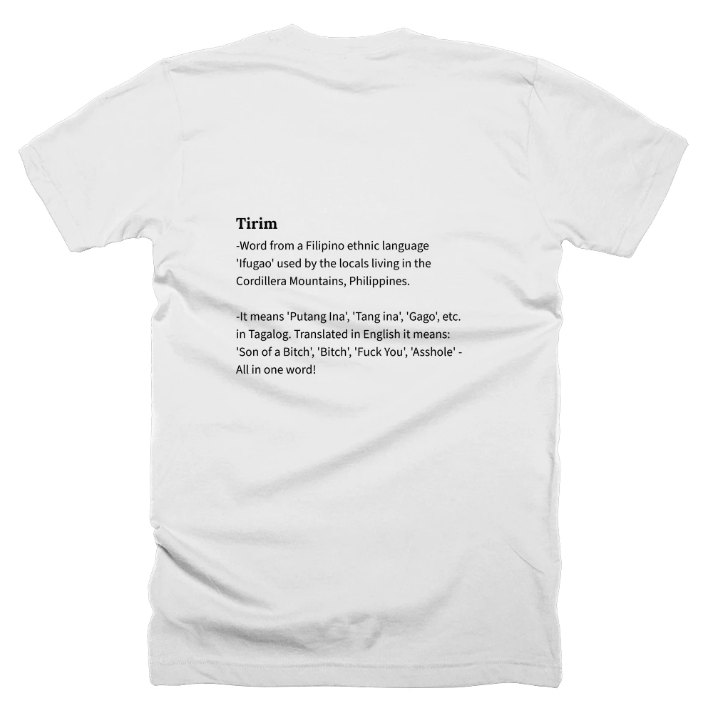T-shirt with a definition of 'Tirim' printed on the back